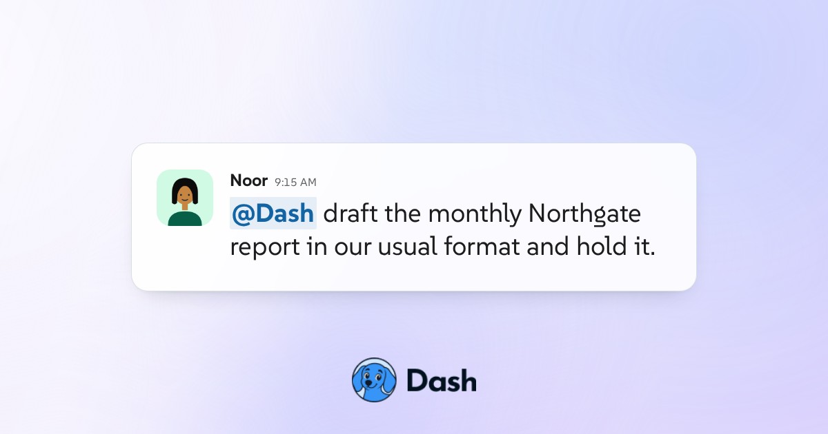 The monthly report, drafted.
